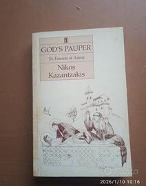 God's pauper, St. Francis of Assisi - Nikos Kazant