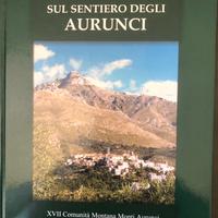 Sul sentiero degli Aurunci  NUOVO Formia Ausonia