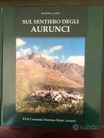 Sul sentiero degli Aurunci  NUOVO Formia Ausonia