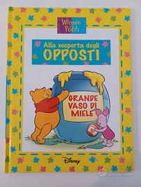 WINNIE THE POOH, ALLA SCOPERTA DEGLI OPPOSTI.