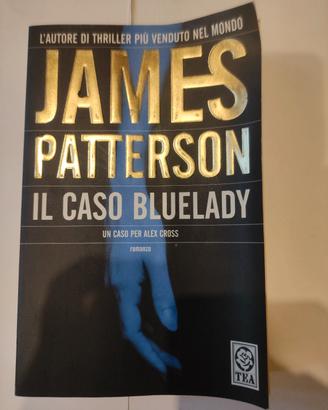 James Patterson - Il caso Bluelady