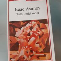  AZIMOV - TUTTI I MIEI ROBOT 1° Edizione Oscar 