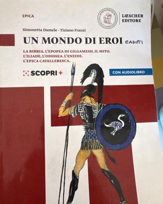 Libro un mondo di eroi Loescher