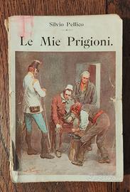 Libro "Le mie prigioni" (Silvio Pellico)