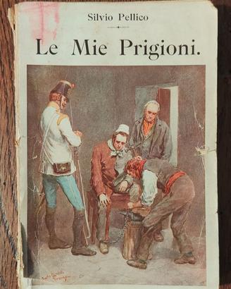 Libro "Le mie prigioni" (Silvio Pellico)