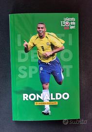 Libro Ronaldo Il Fenomeno – I Miti dello Sport