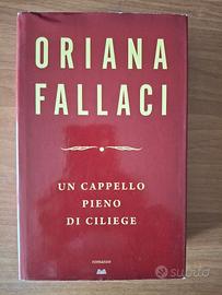Un cappello pieno di ciliege - Oriana Fallaci