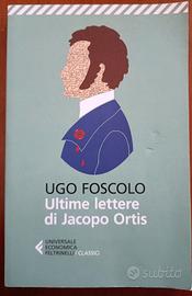 U. Foscolo, "Ultime lettere di Jacopo Ortis"