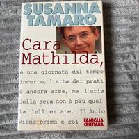 Libro Cara Mathilda di Susanna Tamaro