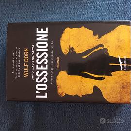 Libro "L'Ossessione" di Wulf Dorn