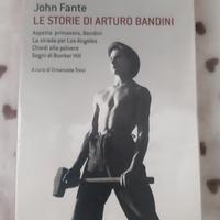 Le storie di Arturo Bandini - John Fante (Einaudi)