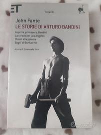 Le storie di Arturo Bandini - John Fante (Einaudi)
