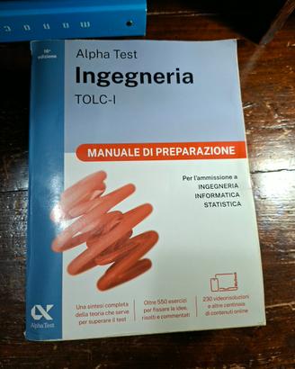 Alpha Test Ingegneria TOLC-I Manuale preparazione