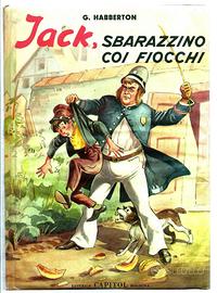 Jack, sbarazzino coi fiocchi - G. Habberton - 1956