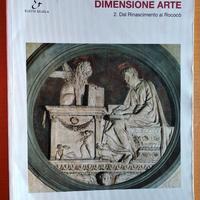 Dimensione Arte vol 2 - Dal Rinascimento al Rococò