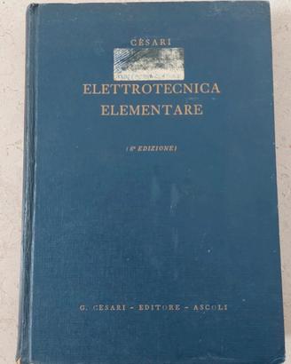 Libro Vintage "Elettrotecnica Elementare" 1964