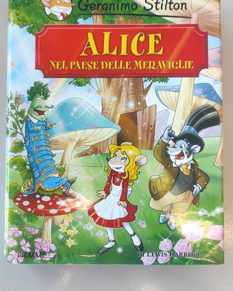Alice nel Paese delle Meraviglie Geronimo Stilton 