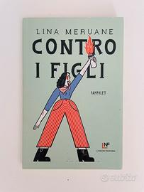 Contro i figli - Lina Meruane