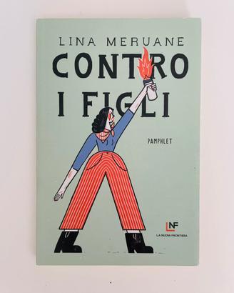 Contro i figli - Lina Meruane