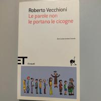 Le parole non le portano le cicogne 