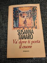Libro "Va' dove ti porta il cuore" di Susanna tama