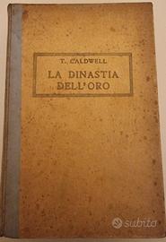La dinastia dell’oro – Taylor Caldwell – Baldini &