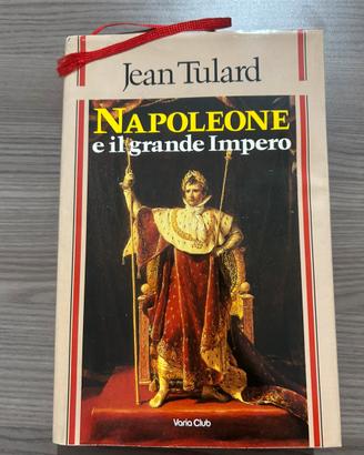 Napoleone e il grand’ impero