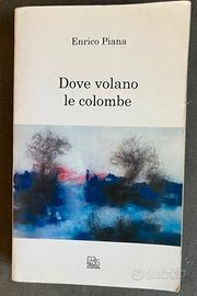 Libro Dove volano le colombe