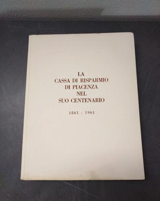 Libro "La Cassa Risparmio PC nel suo Centenario" 