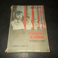 Da Talete All'attivismo vol. 1° storia della filos