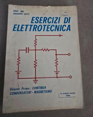 Esercizi di Elettrotecnica Vol. 1 Giuseppe  Lotti