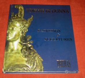 Visioni di donna - Phidias Antiques - 2007