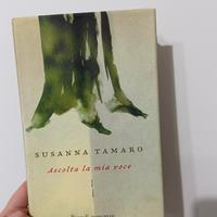 Ascolta la mia voce - Susanna Tamaro