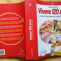 Vivere 120 anni