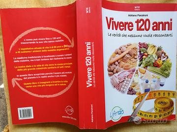 Vivere 120 anni