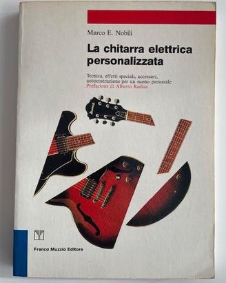 Libro La chitarra elettrica personalizzata Nobili