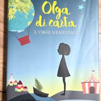 OLGA DI CARTA Il Viaggio Straordinario