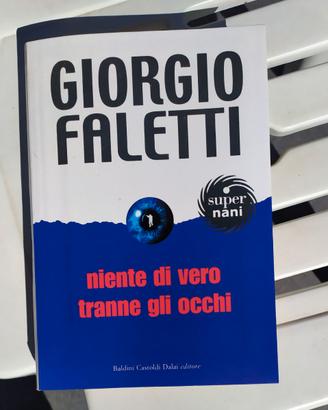 Romanzo "Niente di vero tranne gli occhi" Faletti