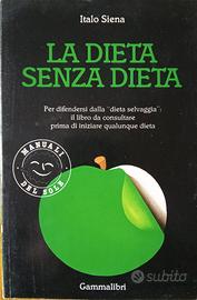 LA DIETA SENZA DIETA
