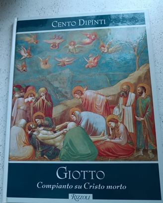 collana cento dipinti Giotto Rizzoli Compianto su