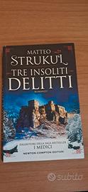 tre insoliti delitti di Matteo Stukul