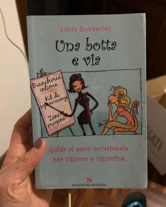 Emily Dubberley - Una botta e via
