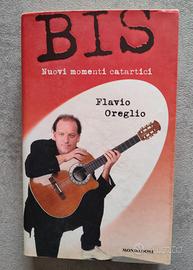 Bis Nuovi momenti catartici - Flavio Oreglio 