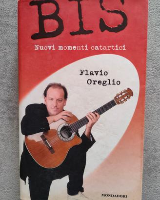 Bis Nuovi momenti catartici - Flavio Oreglio 