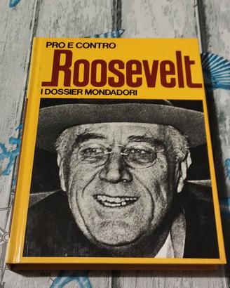Libro Roosevelt Pro e Contro  
