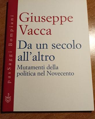 Giuseppe Vacca - Da un secolo all'altro