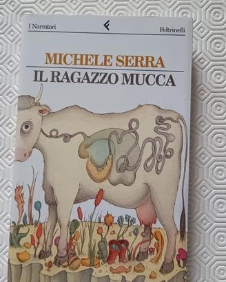 Il ragazzo mucca Michele Serra 1 edizione 1997