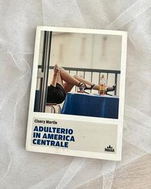 Adulterio in America Centrale - Libro in Italino