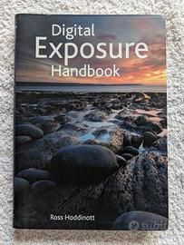 DIGITAL EXPOSURE HANBOOK. ROSS HODDINOTT