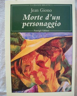 JEAN GIONO   -   MORTE D'UN PERSONAGGIO